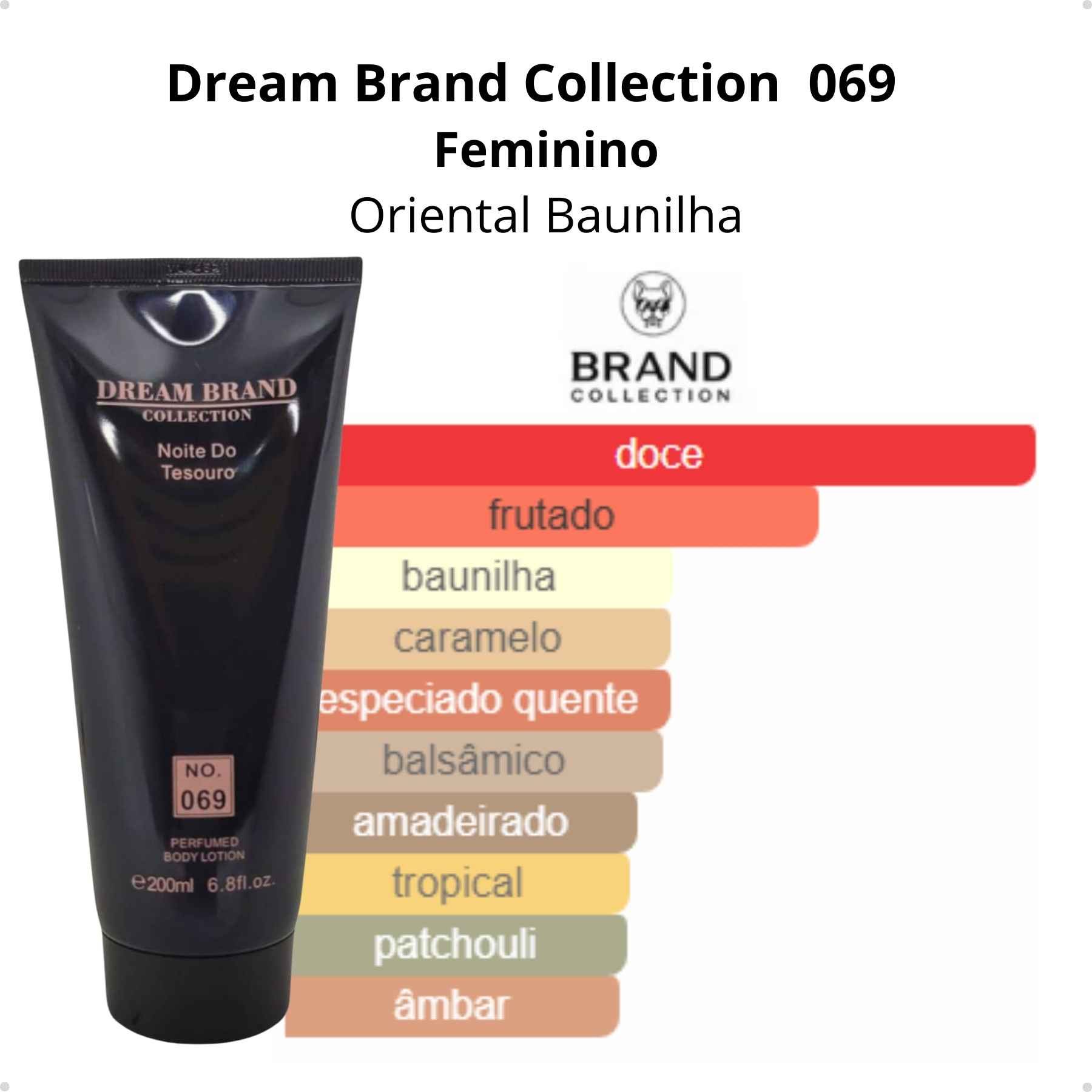 Loção Hidratante Creme Corporal Dream Brand Collection 069 Feminino - 200ml - Imagem 2